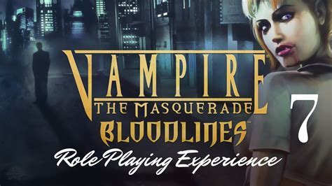 Vampire: The Masquerade – Bloodlines! A Cult Classic Role-Playing Adventure Where Every Choice Matters